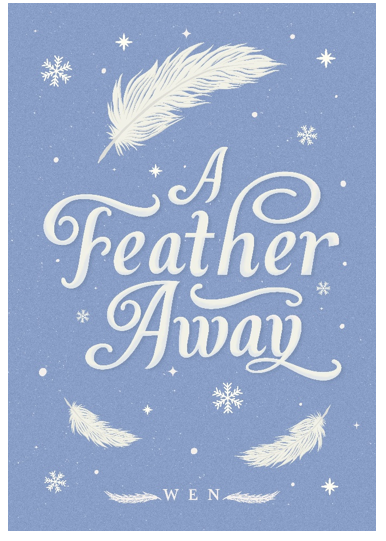 A FEATHER AWAY