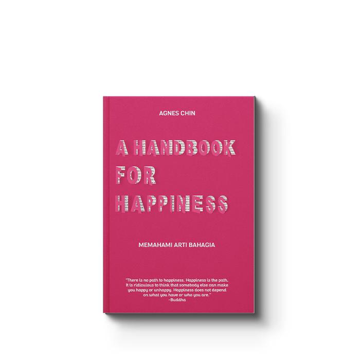 A HANDBOOK FOR HAPPINESS