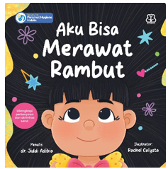 SERI AKU ANAK MANDIRI: AKU BISA MERAWAT RAMBUT (BOARDBOOK)