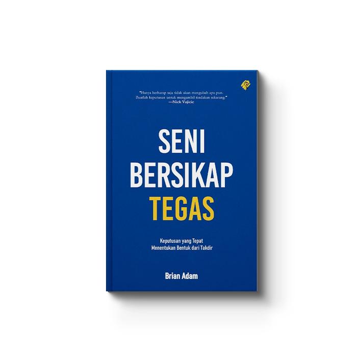 SENI BERSIKAP TEGAS