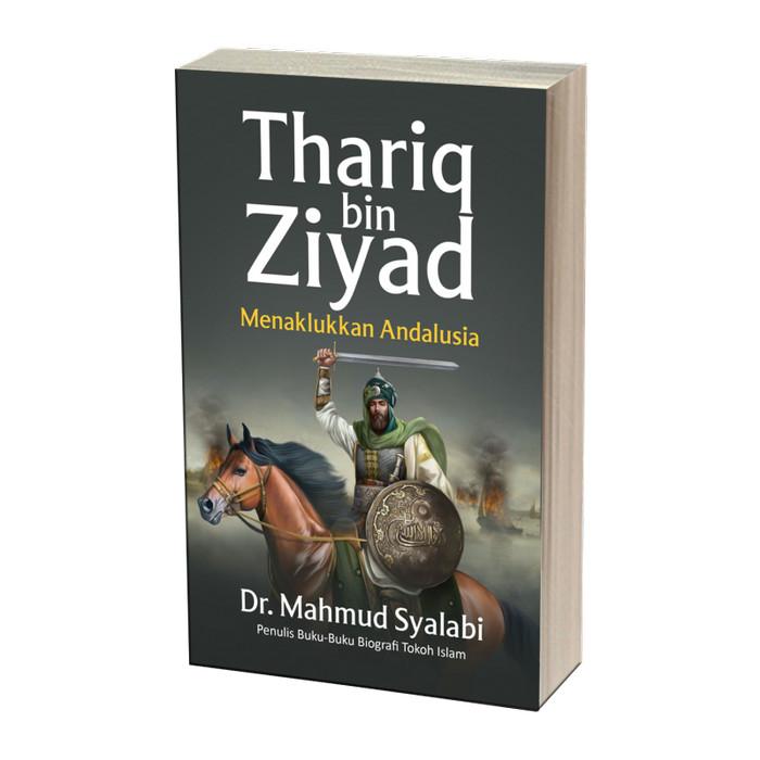 Thariq bin Ziyad Menaklukkan Andalusia