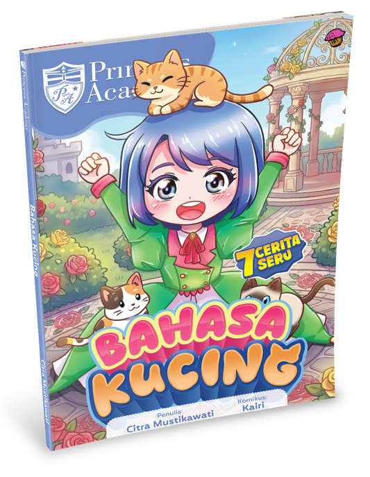 KOMIK PRINCESS ACADEMY: BAHASA KUCING 