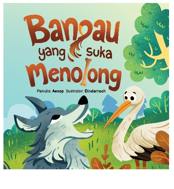 DONGENG EVENT: BANGAU YANG SUKA MENOLONG