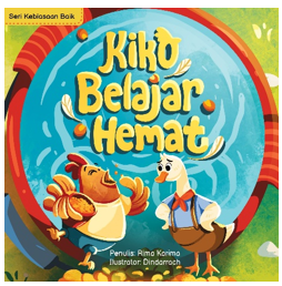 DONGENG: KIKO BELAJAR HEMAT