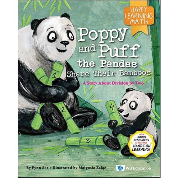 HAPPY LEARNING MATH SERIES: VOLUME 1 : POPPY AND PUFF THE PANDAS SHARE THEIR BAMBOOS