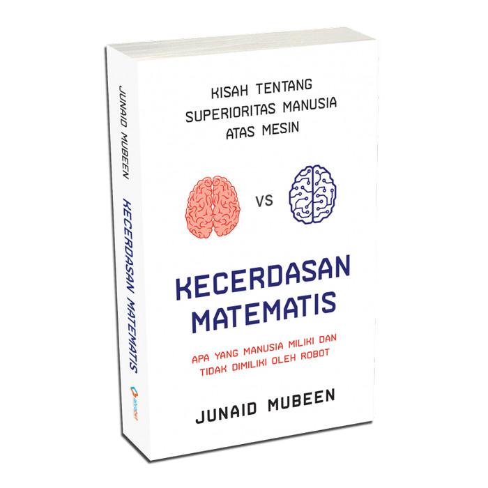 Kecerdasan Matematis: Kisah Tentang Superioritas Manusia Atas Mesin