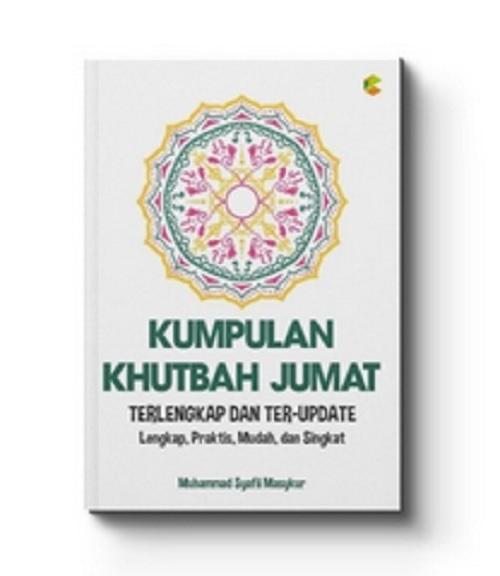 KUMPULAN KHUTBAH JUMAT