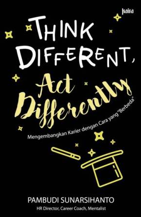 THINK DIFFERENT ACT DIFFERENTLY
