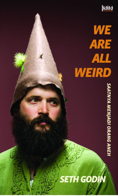 WE ARE ALL WEIRD