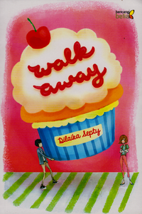 WALK AWAY