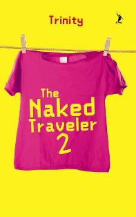 THE NAKED TRAVELER 2 - NEW