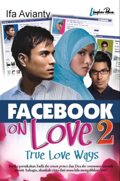 FACEBOOK ON LOVE #2:TRUE LOVE WAYS
