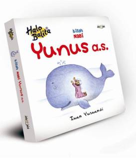 HALO BALITA: KISAH NABI YUNUS A.S. (BOARDBOOK)