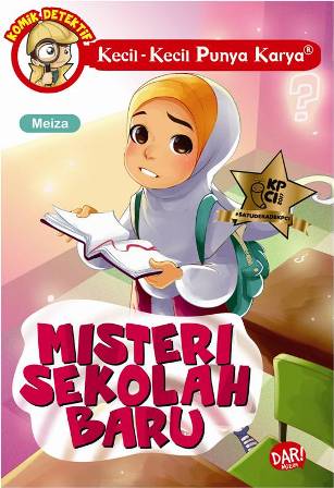 KOMIK DETEKTIF KKPK: MISTERI SEKOLAH BARU