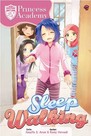 KOMIK PRINCESS ACADEMY: SLEEP WALKING