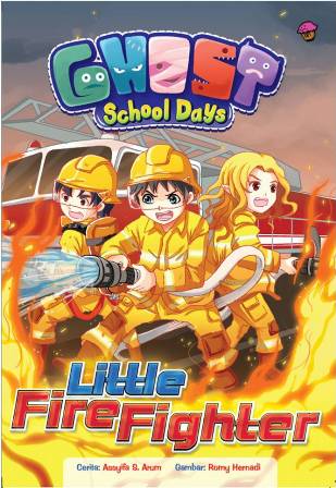 KOMIK GHOST SCHOOL DAYS: LITTLE FIRE FIGHTER