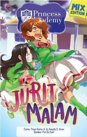 KOMIK PRINCESS ACADEMY MIX EDIT: JURIT MALAM