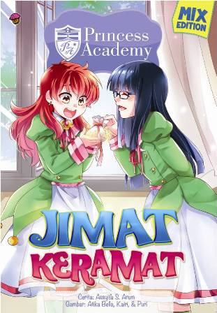 KOMIK PRINCESS ACADEMY MIX EDIT: JIMAT KERAMAT