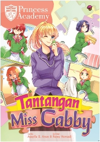 KOMIK PRINCESS ACADEMY: TANTANGAN MISS GABBY