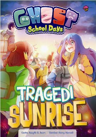 KOMIK GHOST SCHOOL DAYS: TRAGEDI SUNRISE