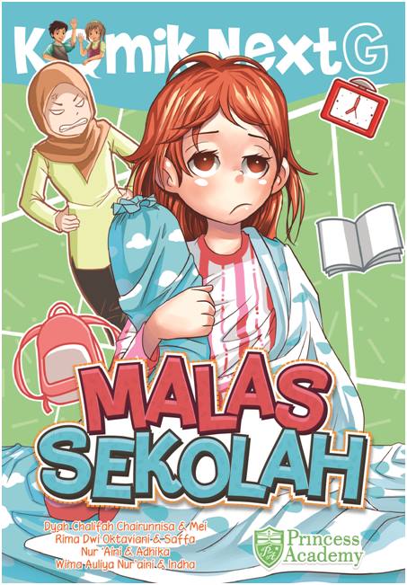 KOMIK NEXT G MALAS SEKOLAH