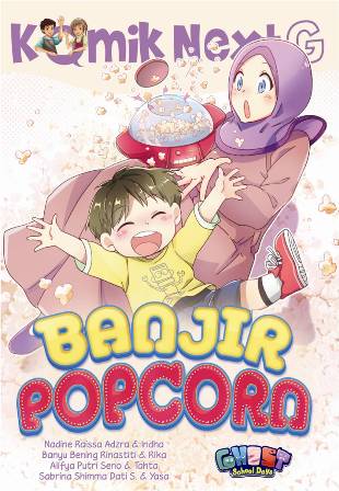 KOMIK NEXT G BANJIR POPCORN