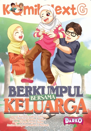 KOMIK NEXT G BERKUMPUL BERSAMA KELUARGA