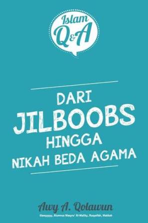 ISLAM Q&A #1:DR JILBOOBS HINGGA NIKAH BD AGAMA