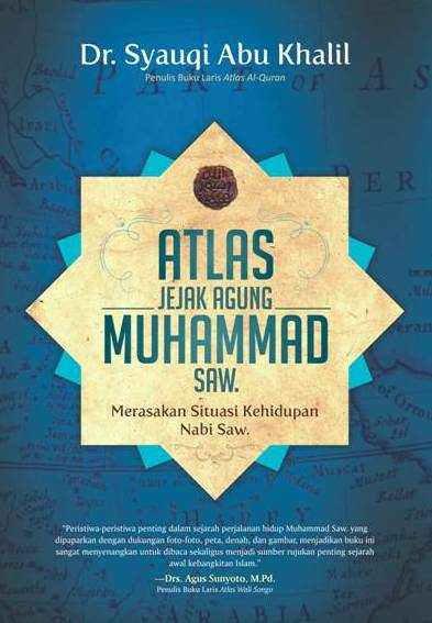 ATLAS JEJAK AGUNG MUHAMMAD SAW