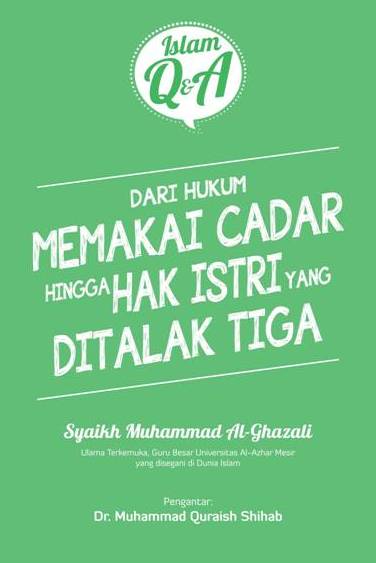 ISLAM Q&A:DARI HUKUM MEMAKAI CADAR HINGGA HAK ISTRI