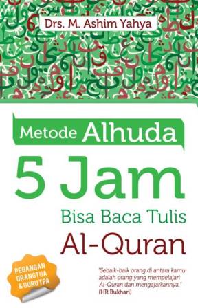 METODE ALHUDA 5 JAM BISA BACA TULIS AL QURAN