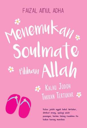 MENEMUKAN SOULMATE PILIHAN ALLAH