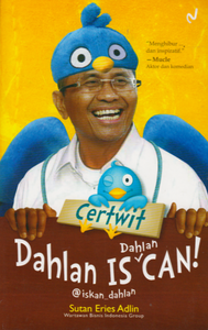 CERTWIT:DAHLAN IS DAHLAN CAN