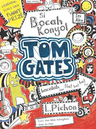 TOM GATES #1:  SI BOCAH KONYOL