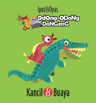 ODONG-ODONG DONGENG: KANCIL & BUAYA (BOARDBOOK)