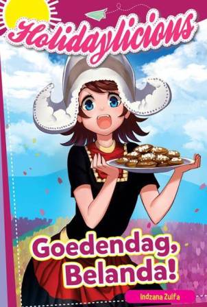 HOLIDAYLICIOUS: GOEDENDAG, BELANDA