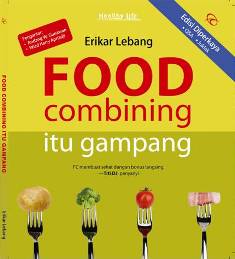 FOOD COMBINING ITU GAMPANG - ED DIPERKAYA