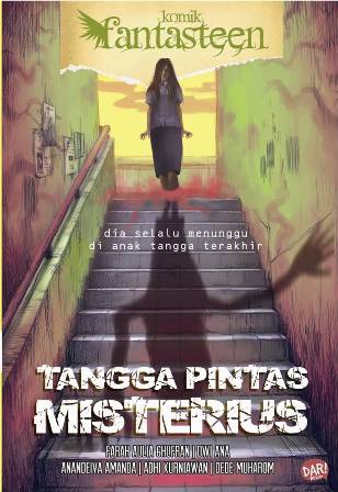 KOMIK FANTASTEEN#43:TANGGA PINTAS MISTERIUS