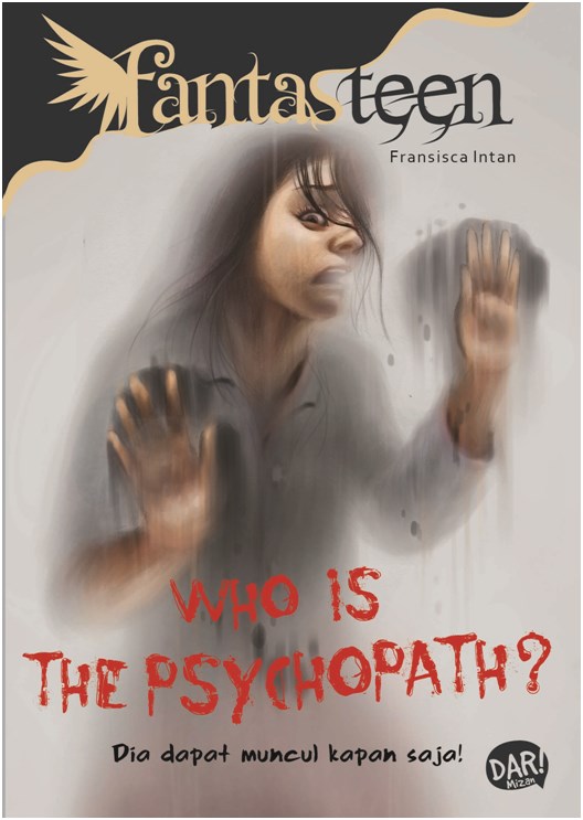 FANTASTEEN.WHO IS THE PSYCHOPATH