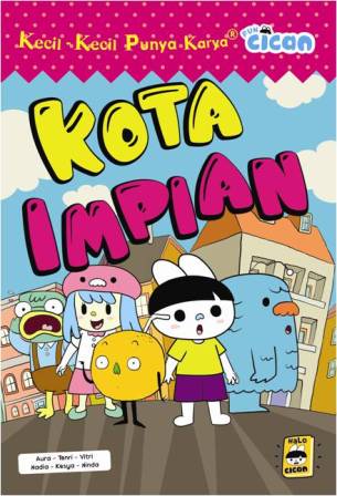 KKPK.FUN CICAN: KOTA IMPIAN