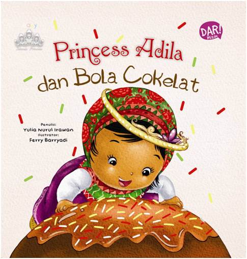 PRINCESS ADILA DAN BOLA COKELAT (BOARDBOOK)