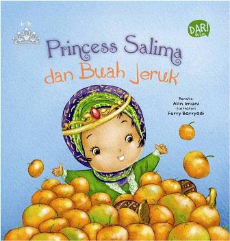 PRINCESS SALIMA DAN BUAH JERUK (BOARDBOOK)