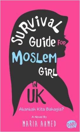 SURVIVAL GUIDE FOR MOSLEM GIRL IN UK