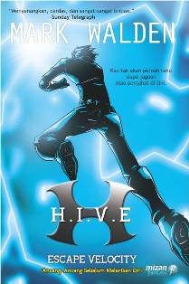 HIVE#3: ESCAPE VELOCITY