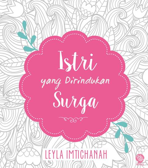 ISTRI DAN SUAMI YANG DIRINDUKAN SURGA