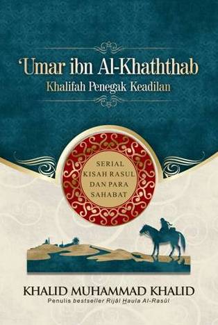 UMAR IBN AL-KHATHTHAB:KHALIFAH P KEADILAN-HC