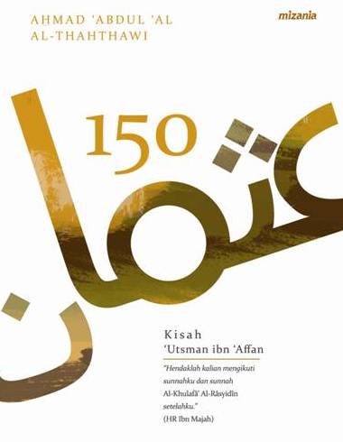150 KISAH UTSMAN IBN AFFAN