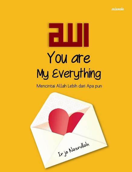 ALLAH YOU ARE MY EVERYTHING