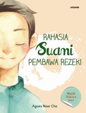 RAHASIA SUAMI PEMBAWA REZEKI