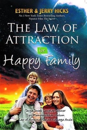 THE LAW OF ATTRACTION FOR HAPPY FAMILY